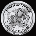 Parents' Choice Silver Honor Award